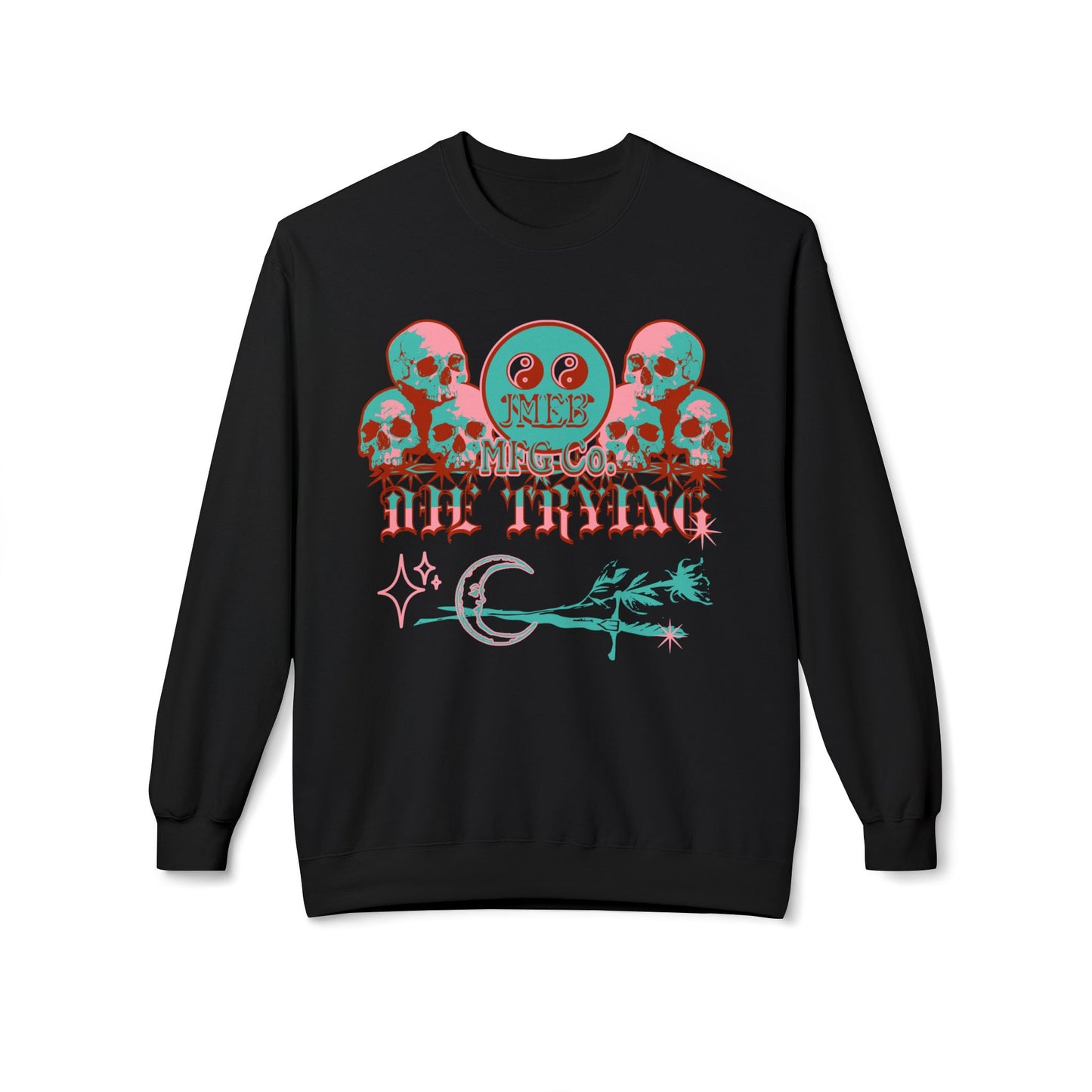 8.4oz - DIE TRYING CREWNECK